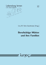 Berufstätige Mütter und ihre Familien - 