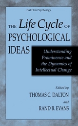 The Life Cycle of Psychological Ideas - 