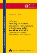 Förderung Erneuerbarer Energien zur Stromerzeugung in Deutschland und im Vereinigten Königreich - Ulf Roßegger