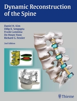 Dynamic Reconstruction of the Spine - Kim, Daniel H; Cammisa Jr, Frank P; Fessler, Richard Glenn; Sengupta, Dilip K