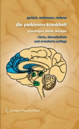Die Parkinson-Krankheit - Manfred Gerlach, Heinz Reichmann, Peter Riederer