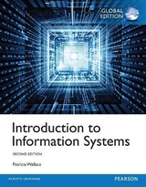 Introduction to Information Systems with MyMISLab, Global Edition - Wallace, Patricia