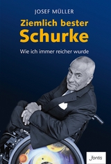 Ziemlich bester Schurke - Müller, Josef