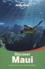 Lonely Planet Discover Maui - Lonely Planet; Balfour, Amy C; Stiles, Paul