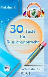 30 Texte für Russischunterricht - Elena Plaksina