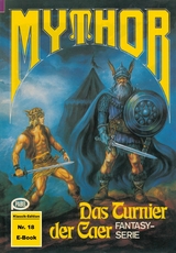 Mythor 18: Das Turnier der Caer - W. K. Giesa