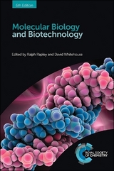 Molecular Biology and Biotechnology - Rapley, Ralph; Whitehouse, David