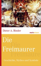 Die Freimaurer - Dieter A. Binder