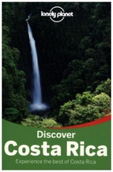 Lonely Planet Discover Costa Rica - Lonely Planet; Yanagihara, Wendy; Clark, Gregor; Vorhees, Mara