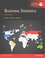 Business Statistics, Global Edition - Sharpe, Norean; De Veaux, Richard; Velleman, Paul
