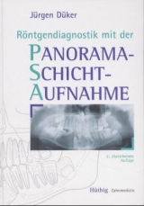 Röntgendiagnostik mit der Panoramaschichtaufnahme - Düker, Jürgen