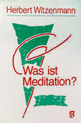 Was ist Meditation? - Herbert Witzenmann