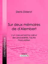 Sur Deux Memoires de d'Alembert -  Denis Diderot,  Ligaran