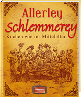 Allerley Schlemmerey - 