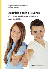 Mit Plan durch die Lehre - Angelika Pindur-Nakamura, Nikolas Mühle