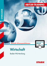 Abitur-Training - Wirtschaft Baden-Württemberg + ActiveBook - Joachim Traub