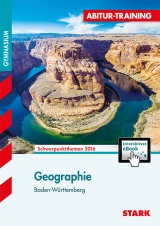 Abitur-Training - Geographie Baden-Württemberg 2016 + ActiveBook - Lamberty, Michael; Kremsler, Thomas; Sickinger, Kay; Lamberty, Simon