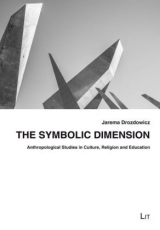 The Symbolic Dimension - Jarema Drozdowicz