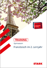 STARK Training Gymnasium - Französisch 2. Lernjahr - Ursula Fuchs