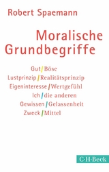 Moralische Grundbegriffe - Robert Spaemann