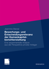 Bewertungs- und Entscheidungsrelevanz der Humankapitalberichterstattung - Jeannine Sterzel