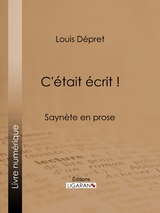 C'était écrit ! - Louis Dépret