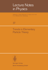 Trends in Elementary Particle Theory - 