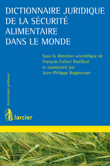 Dictionnaire juridique de la sécurité alimentaire dans le monde - 