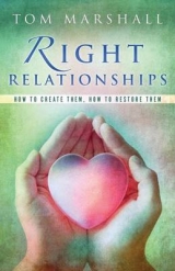 Right Relationships - Marshall, Tom
