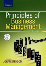 Principles of Business Management - Strydom, Johan; Kiley, Jerome; de Beer, Andreas; Holtzhausen, Maggie; Steenkamp, Rigard