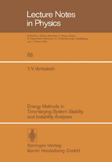 Energy Methods in Time-Varying System Stability and Instability Analyses - Y.V. Venkatesh