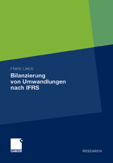 Bilanzierung von Umwandlungen nach IFRS - Hans Lieck