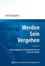 Werden, Sein, Vergehen - Emil Kraepelin