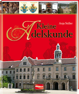 Kleine Adelskunde - Anja Stiller