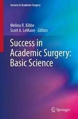 Success in Academic Surgery: Basic Science - 