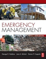 Introduction to Emergency Management - Haddow, George; Bullock, Jane; Coppola, Damon