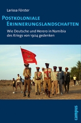 Postkoloniale Erinnerungslandschaften -  Larissa Förster