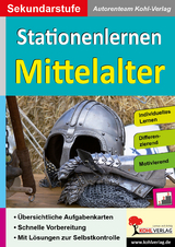 Stationenlernen Mittelalter -  Autorenteam Kohl-Verlag