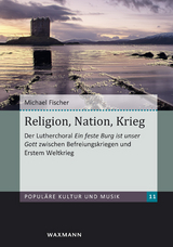 Religion, Nation, Krieg - Michael Fischer