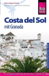 Reise Know-How Costa del Sol - mit Granada - Fründt, Hans-Jürgen
