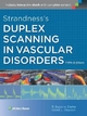 Strandness''s Duplex Scanning in Vascular Disorders