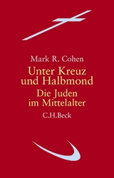 Unter Kreuz und Halbmond - Cohen, Mark R.