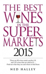 The Best Wines in the Supermarkets - Halley, Ned