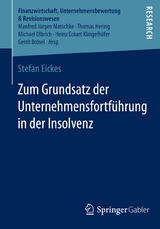 Zum Grundsatz der Unternehmensfortführung in der Insolvenz - Stefan Eickes