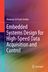Embedded Systems Design for High-Speed Data Acquisition and Control - Maurizio Di Paolo Emilio