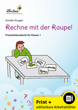 Rechne mit der Raupe! - Annette Szugger