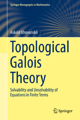 Topological Galois Theory - Askold Khovanskii