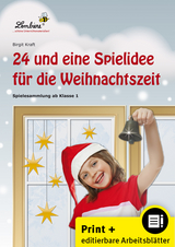 24 und eine Spielidee für die Weihnachtszeit - Birgit Kraft