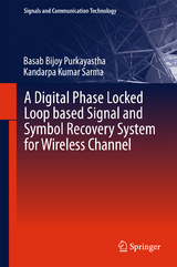 A Digital Phase Locked Loop based Signal and Symbol Recovery System for Wireless Channel - Basab Bijoy Purkayastha, Kandarpa Kumar Sarma