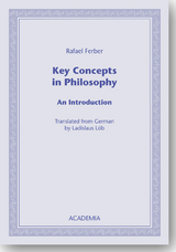 Key Concepts in Philosophy - Rafael Ferber
